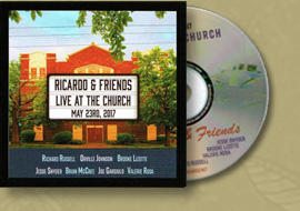Ricardo & Friends Live at the Church CD